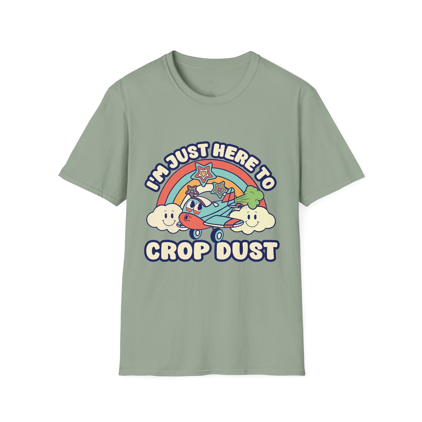 Here To Crop Dust Tee