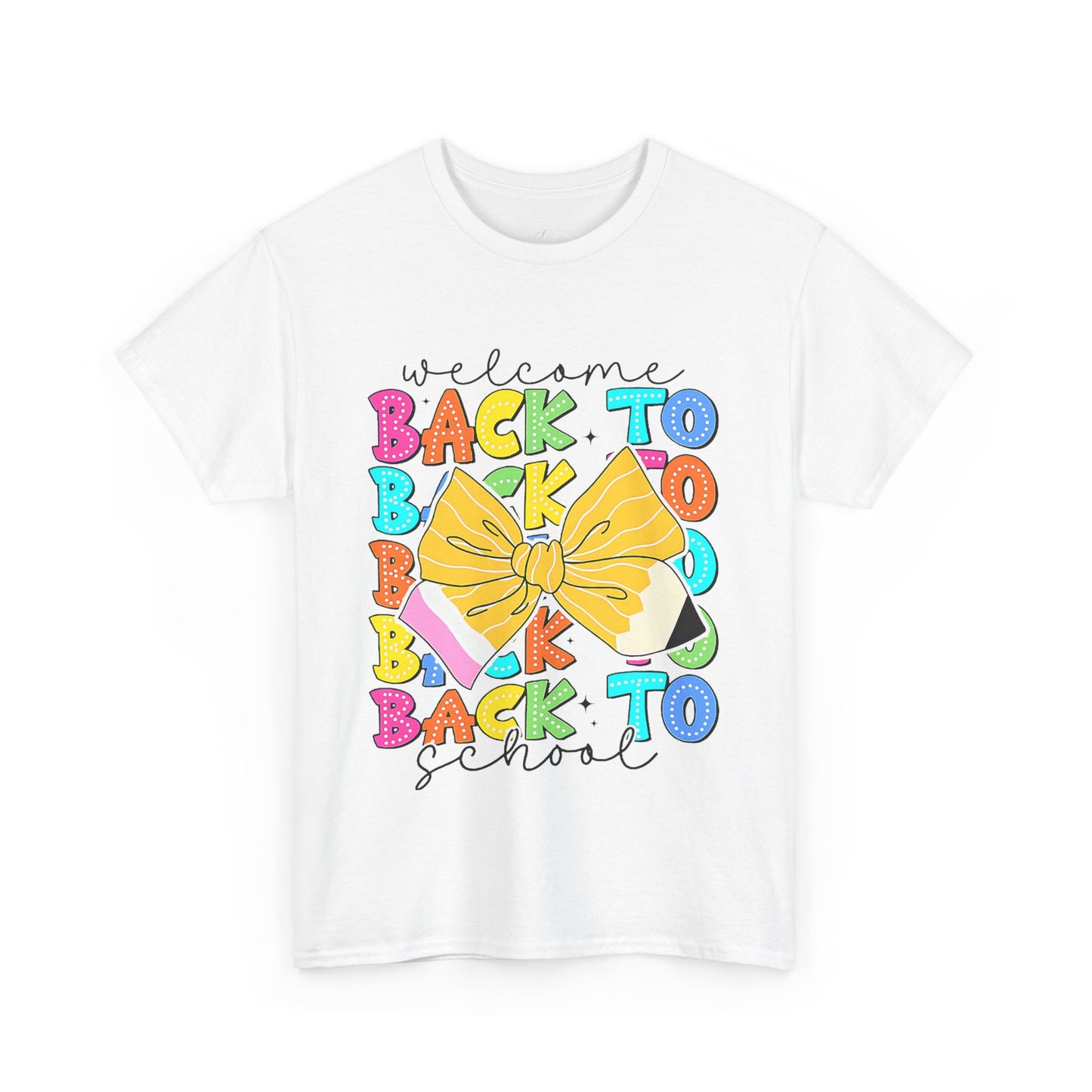 Welcome Back To School Teacher unisex t-shirt