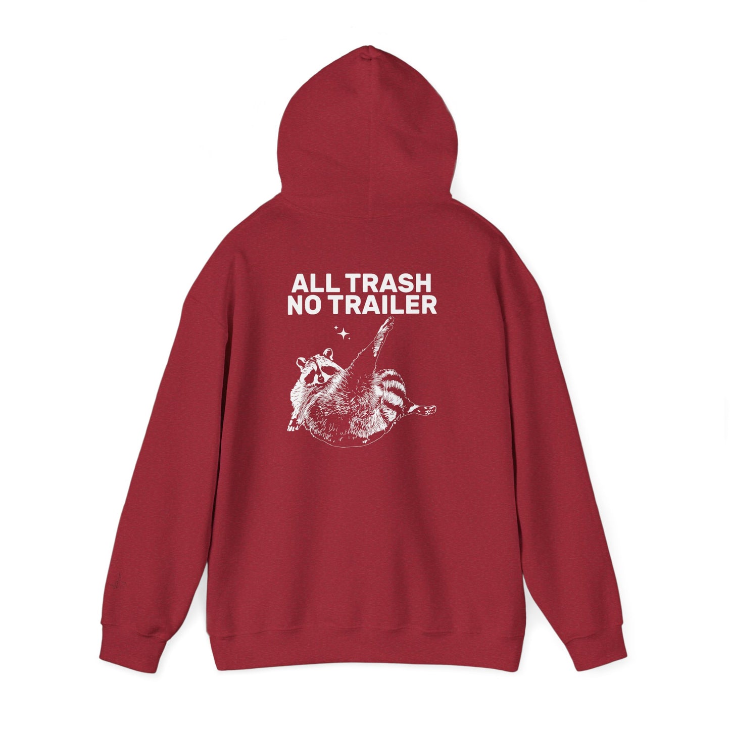 All Trash No Trailer unisex hoodie
