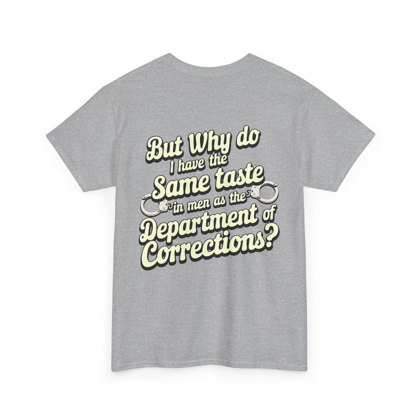 Department Of Corrections funny tee - Unisex
