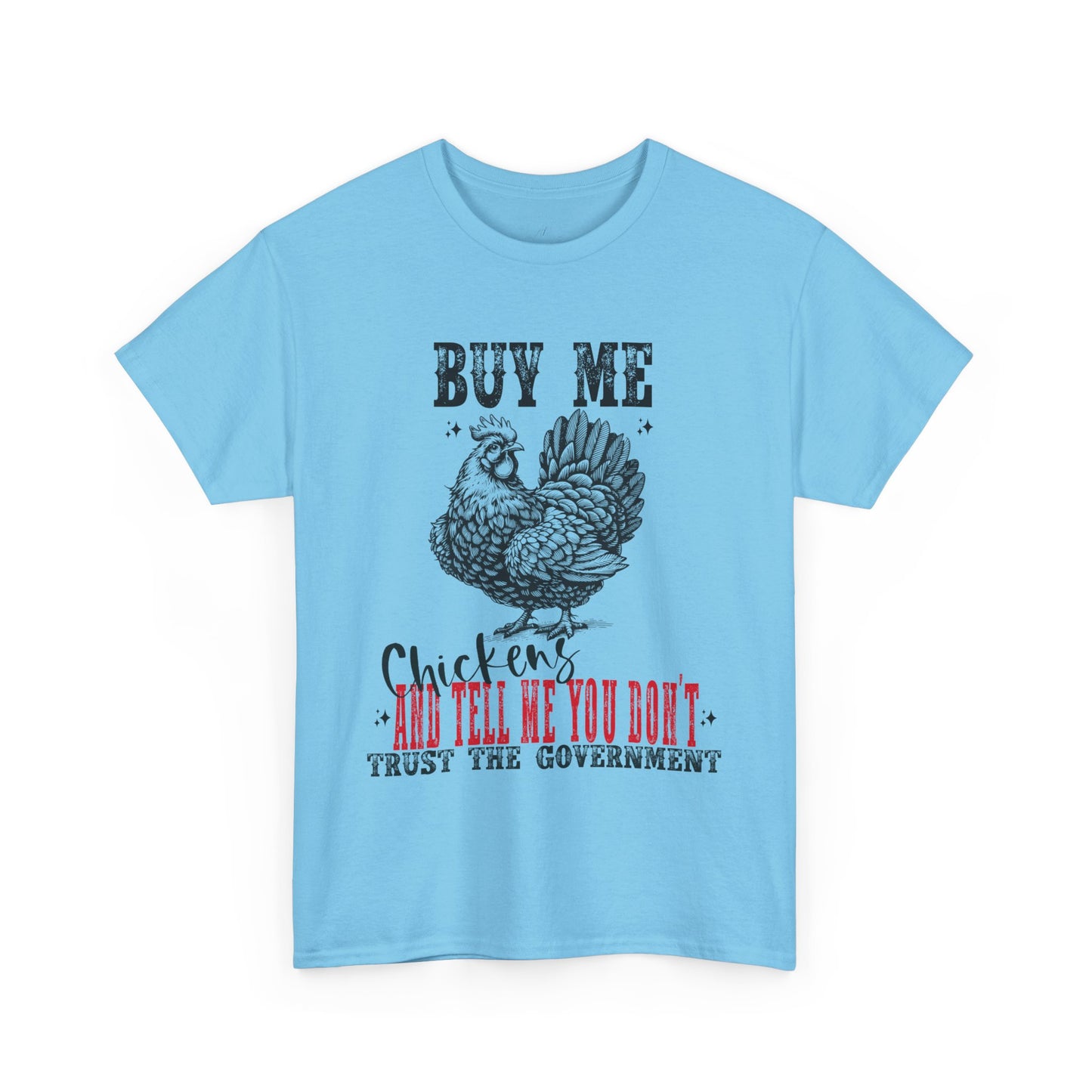 Chicken Trust Government Unisex Tee