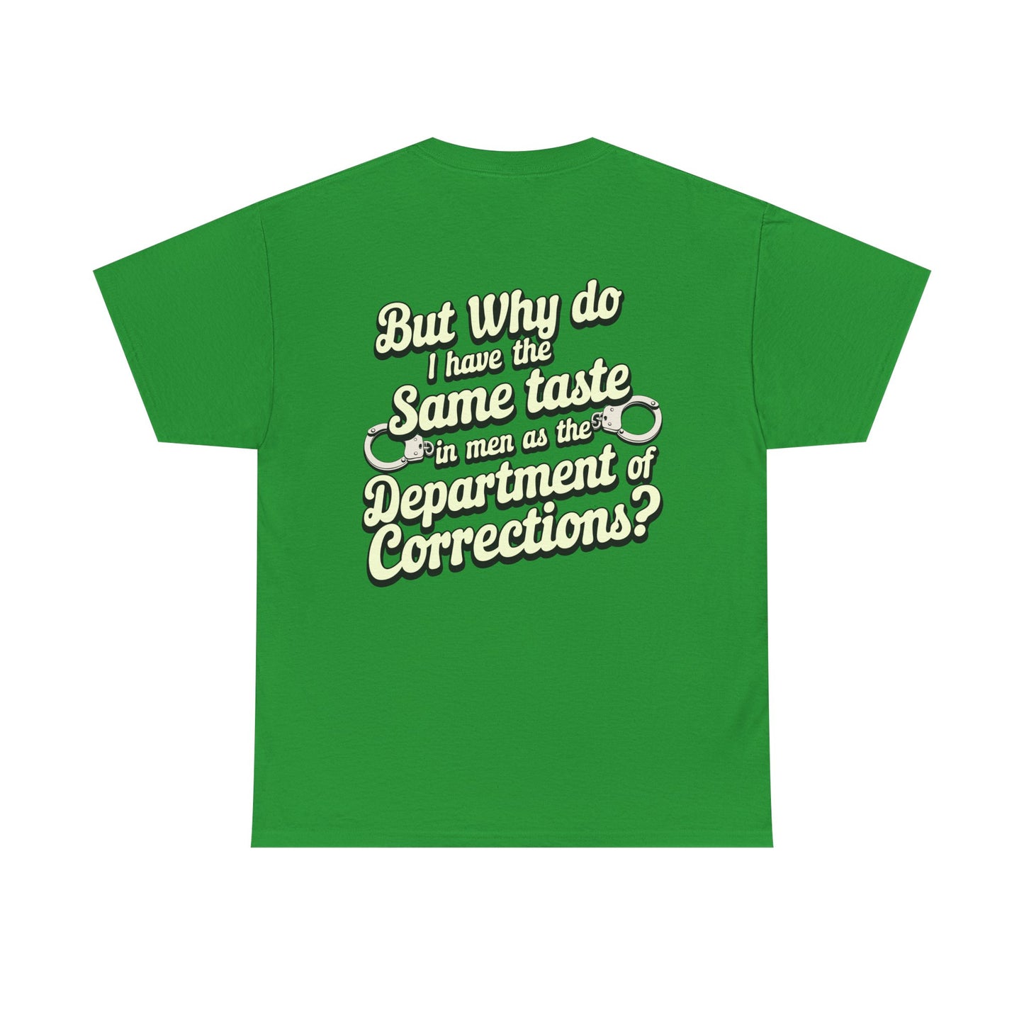 Department Of Corrections funny tee - Unisex