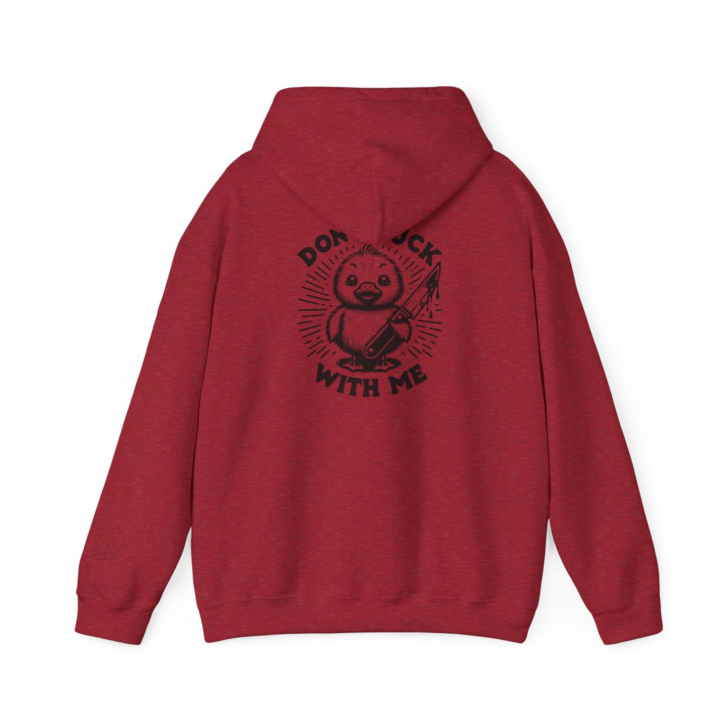Don't Duck With Me unisex hoodie