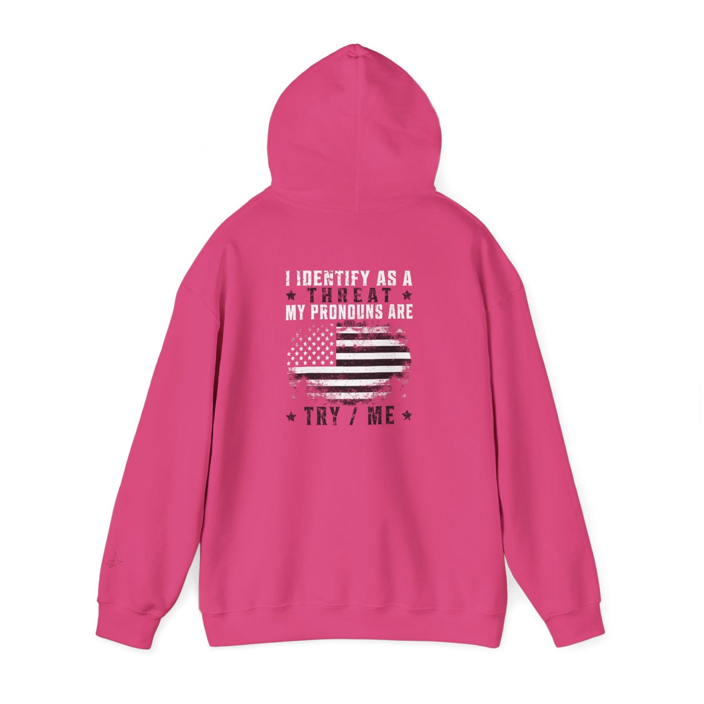 Identify As A Threat unisex hoodie