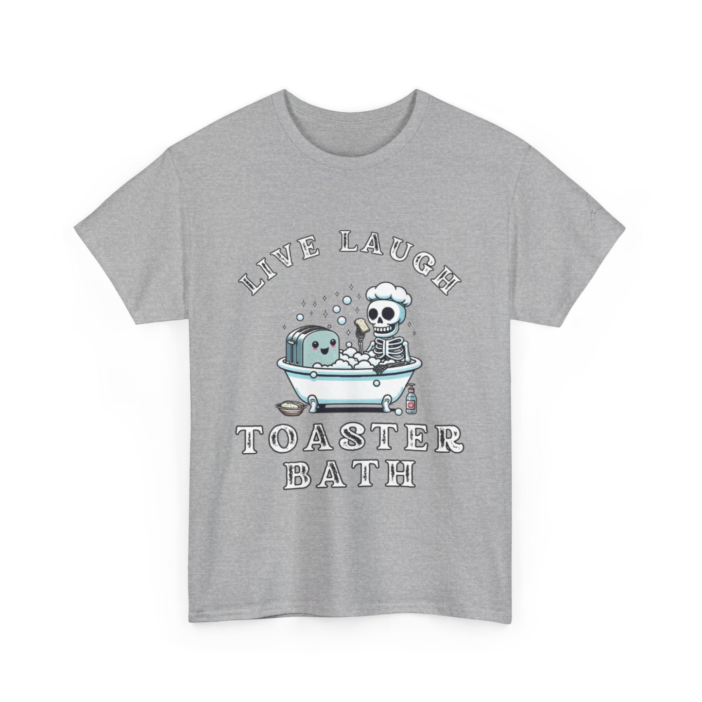 Live Laugh Toaster Bath unisex tee
