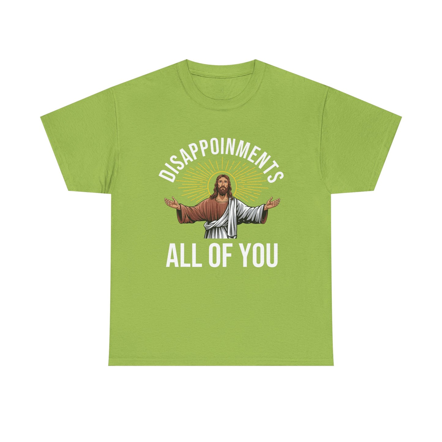 Disappointments Jesus Tee