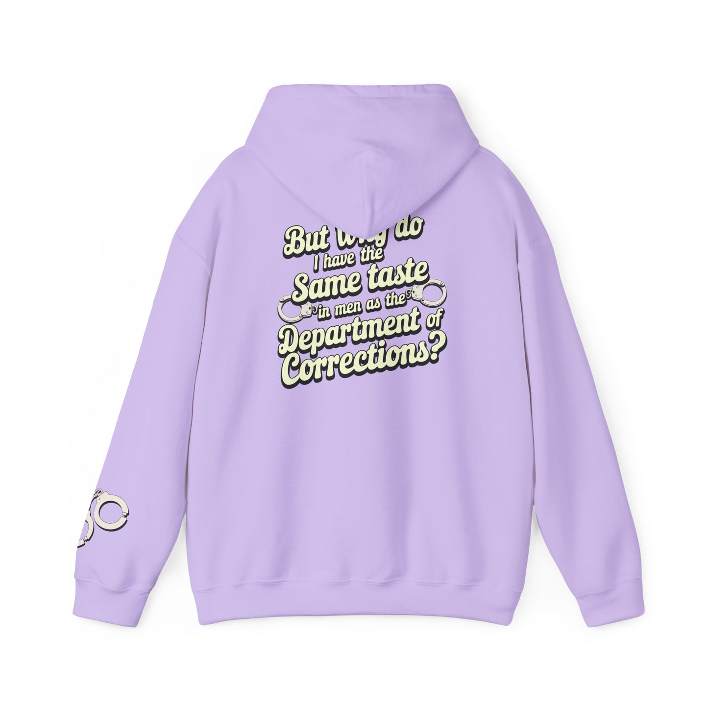 Taste In Men Hoodie