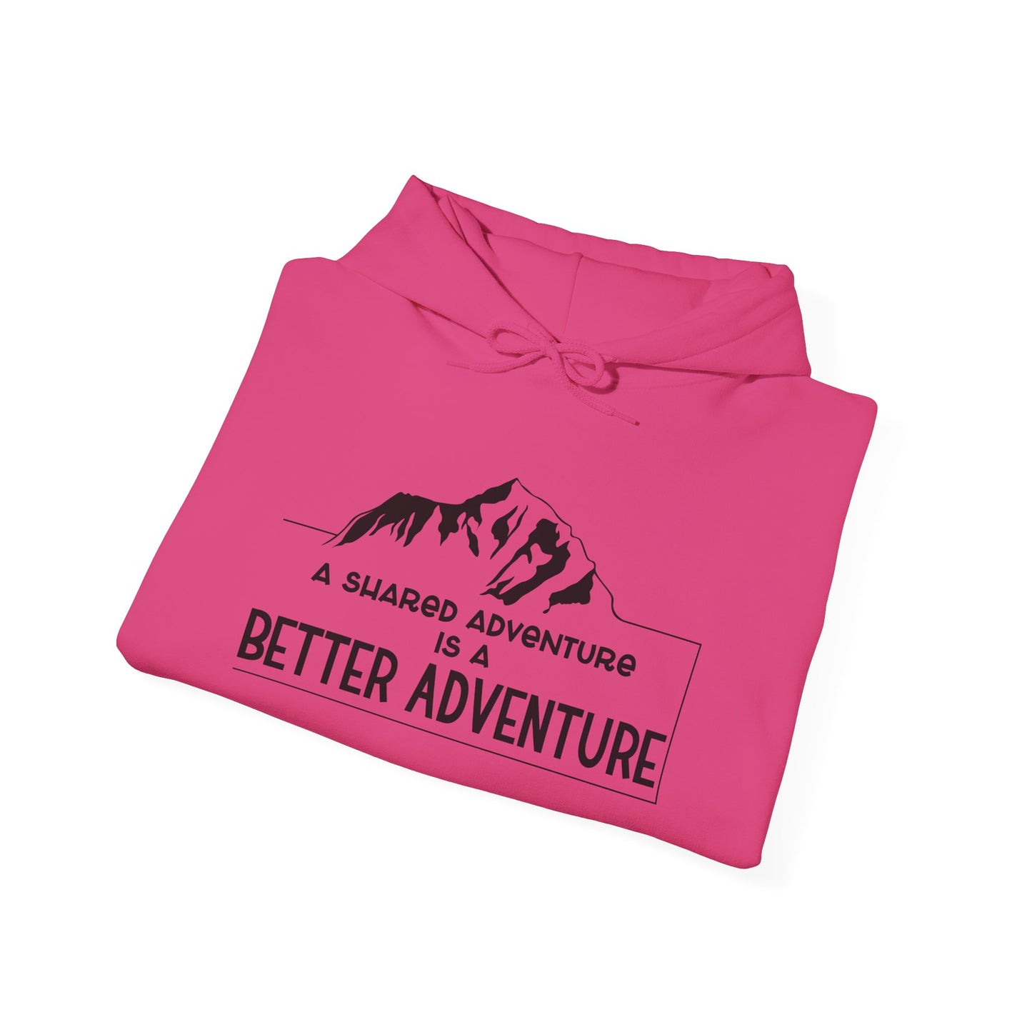 A Shared Adventure Hoodie