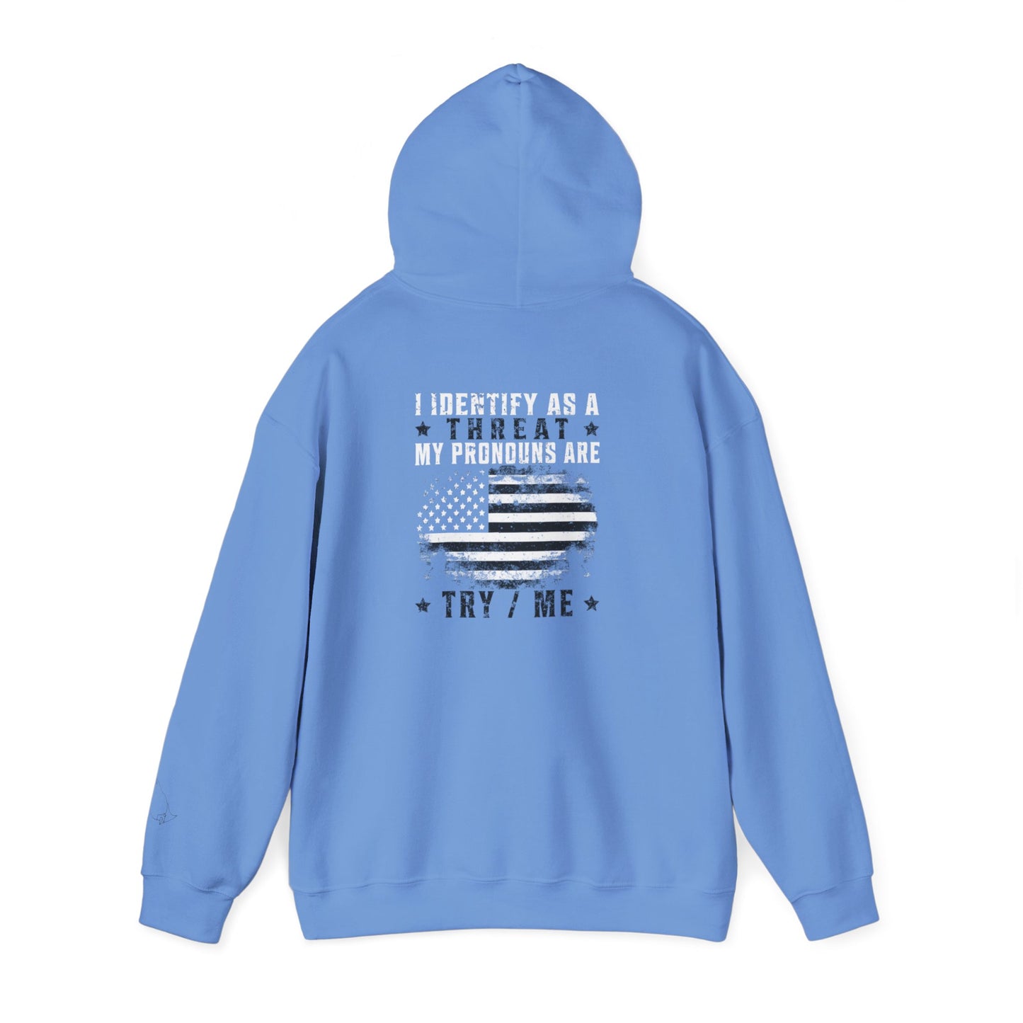 Identify As A Threat unisex hoodie