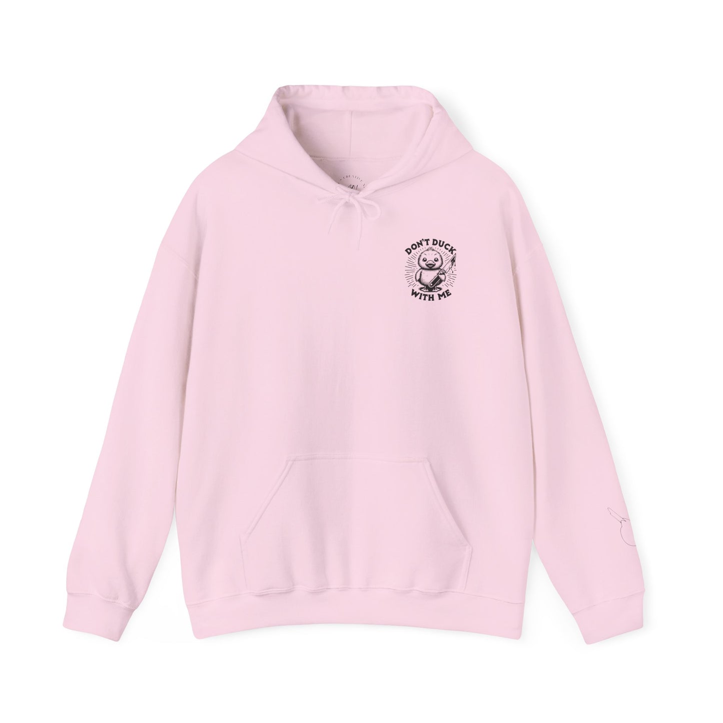 Don't Duck With Me unisex hoodie