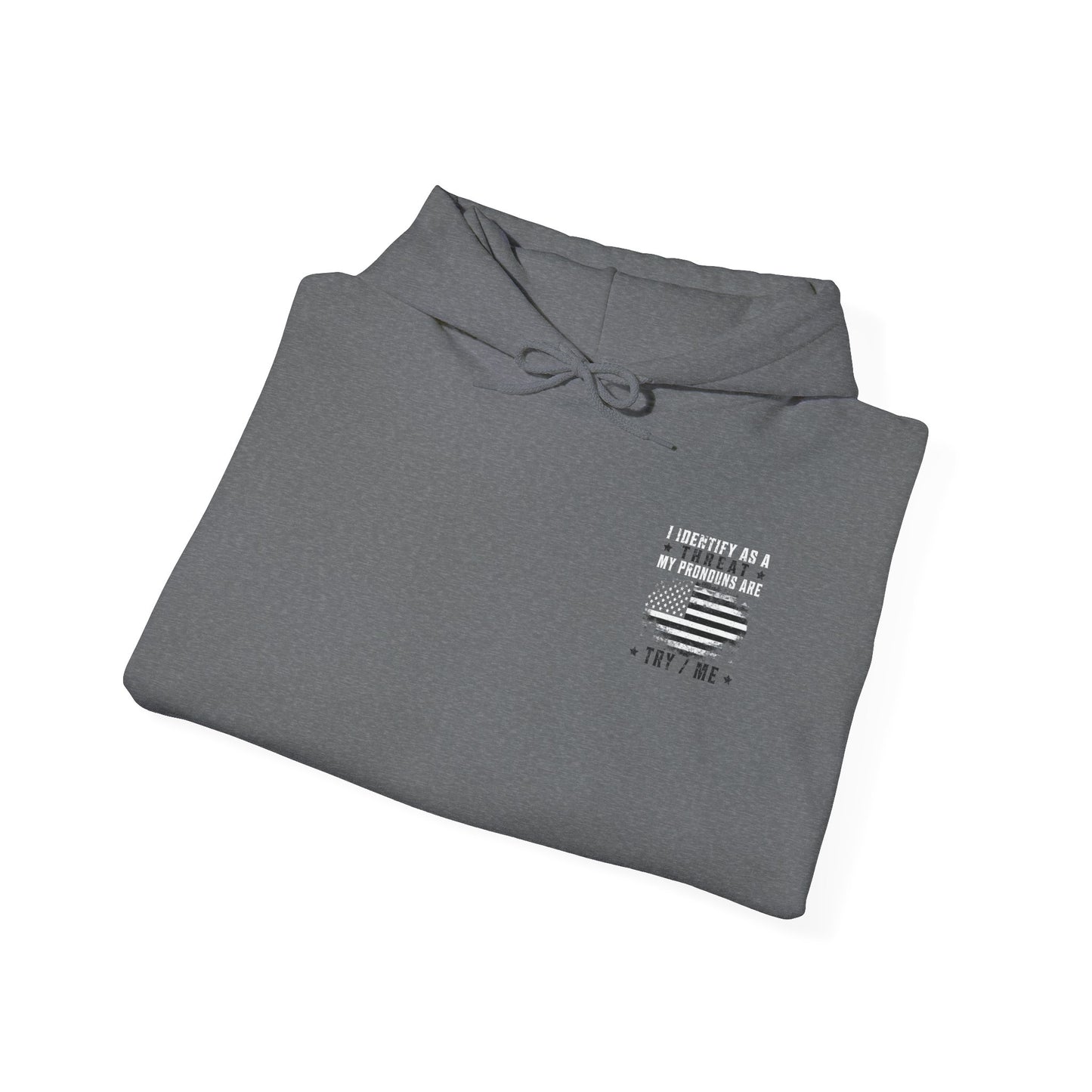 Identify As A Threat unisex hoodie