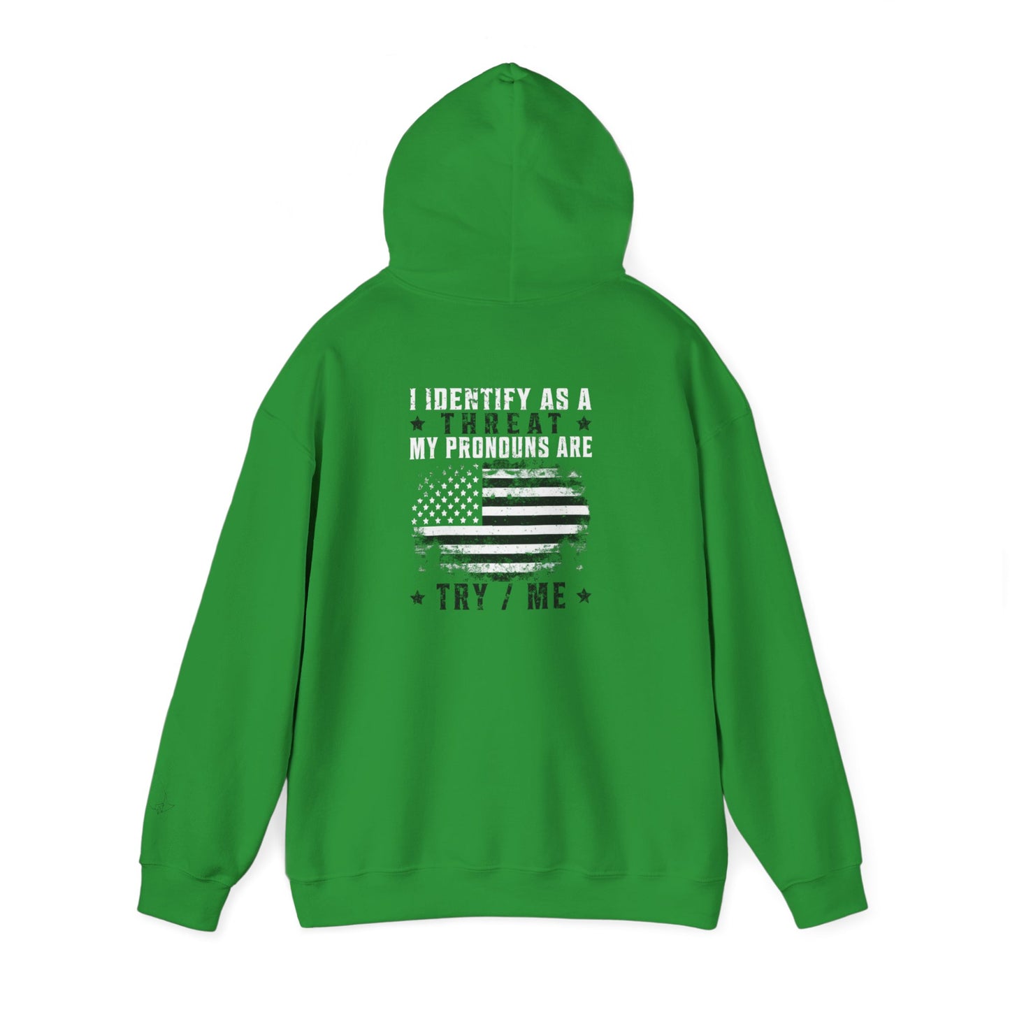 Identify As A Threat unisex hoodie