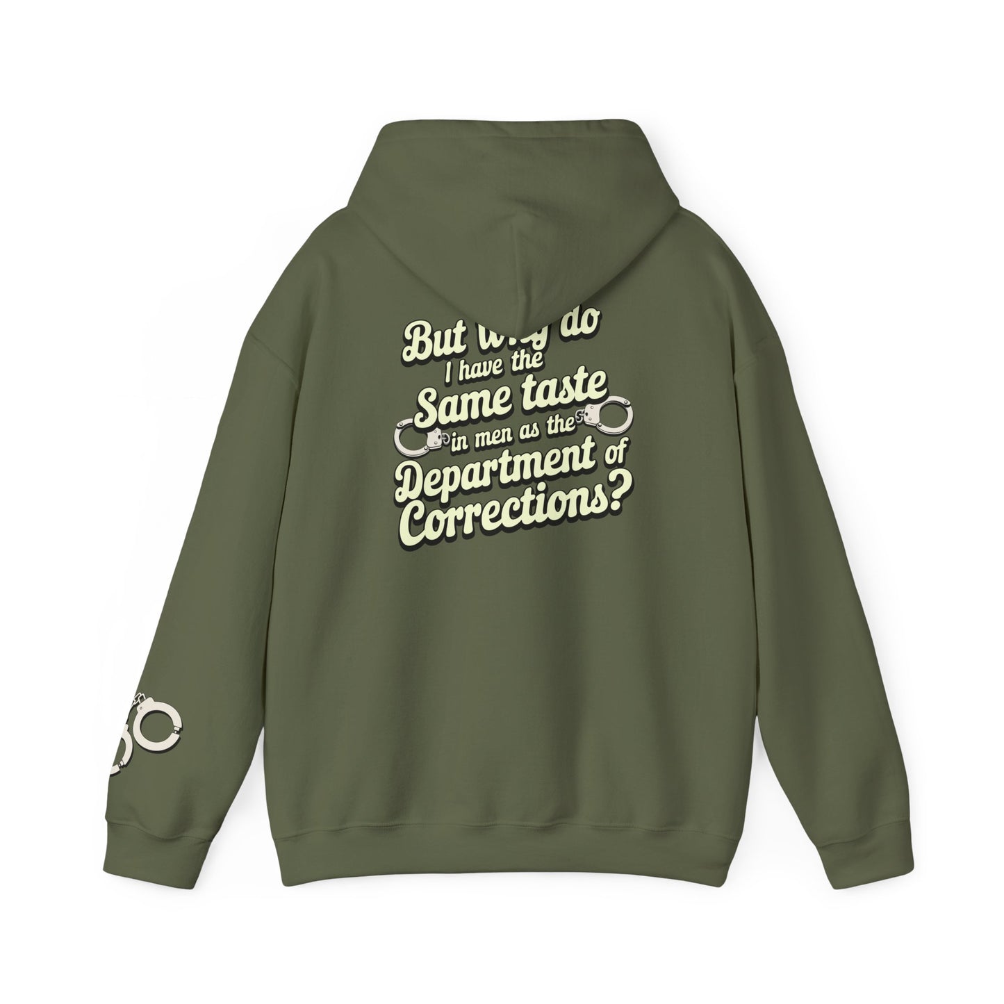 Taste In Men Hoodie