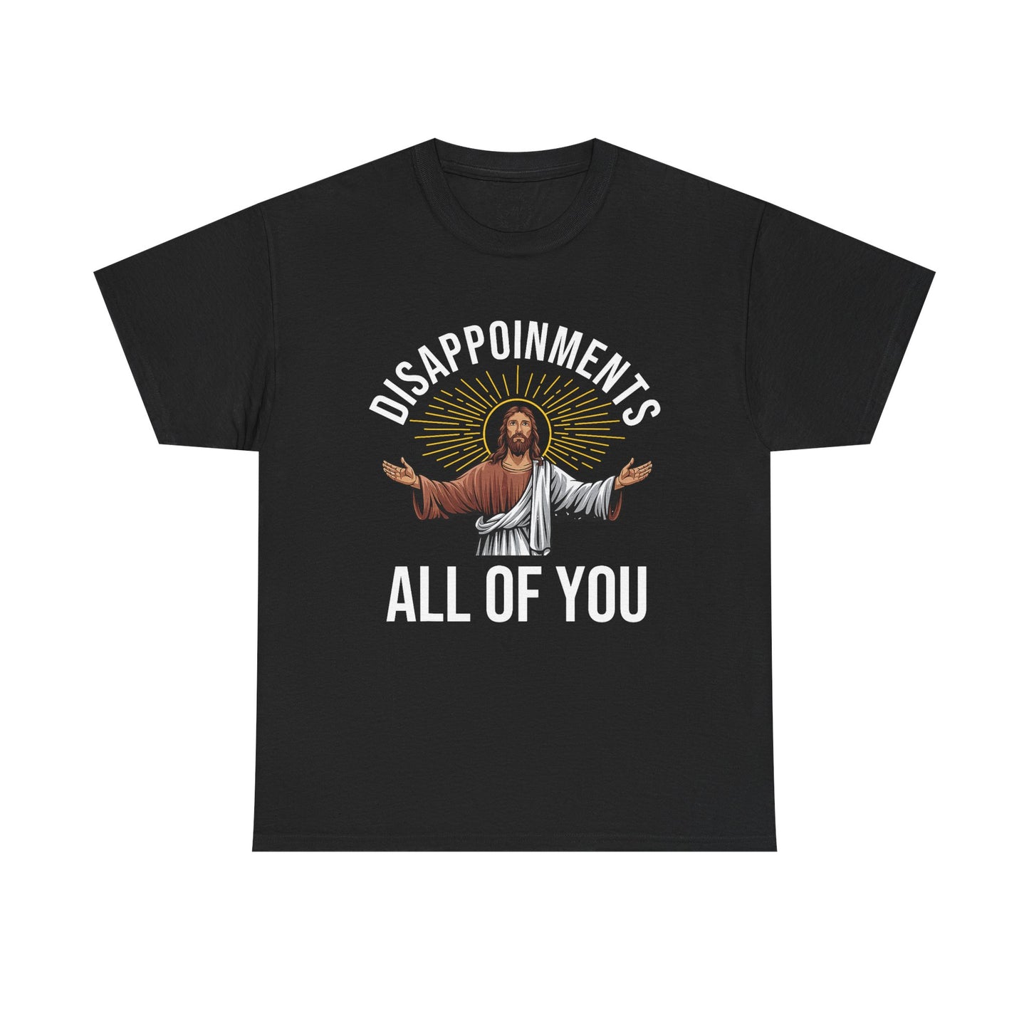 Disappointments Jesus Tee