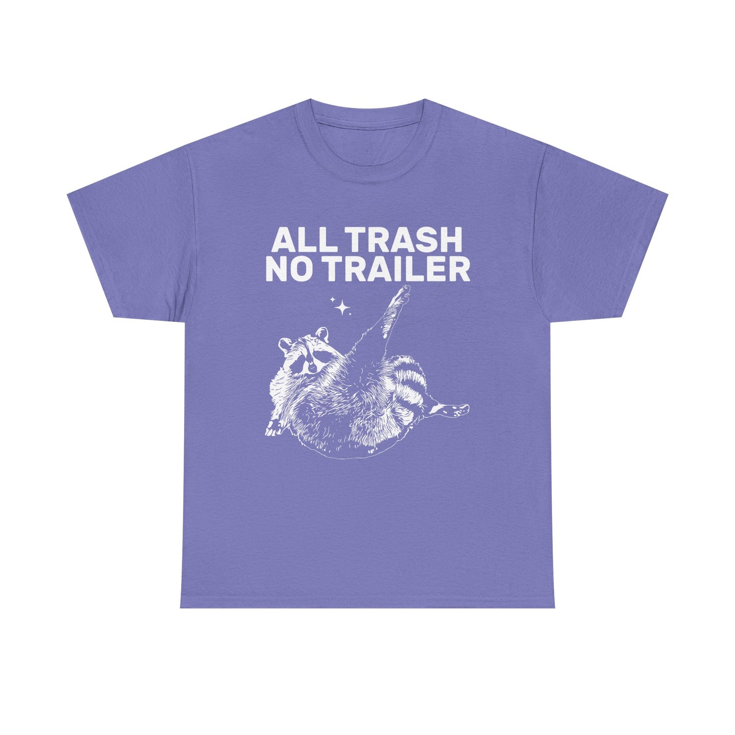All Trash No Trailer Tee