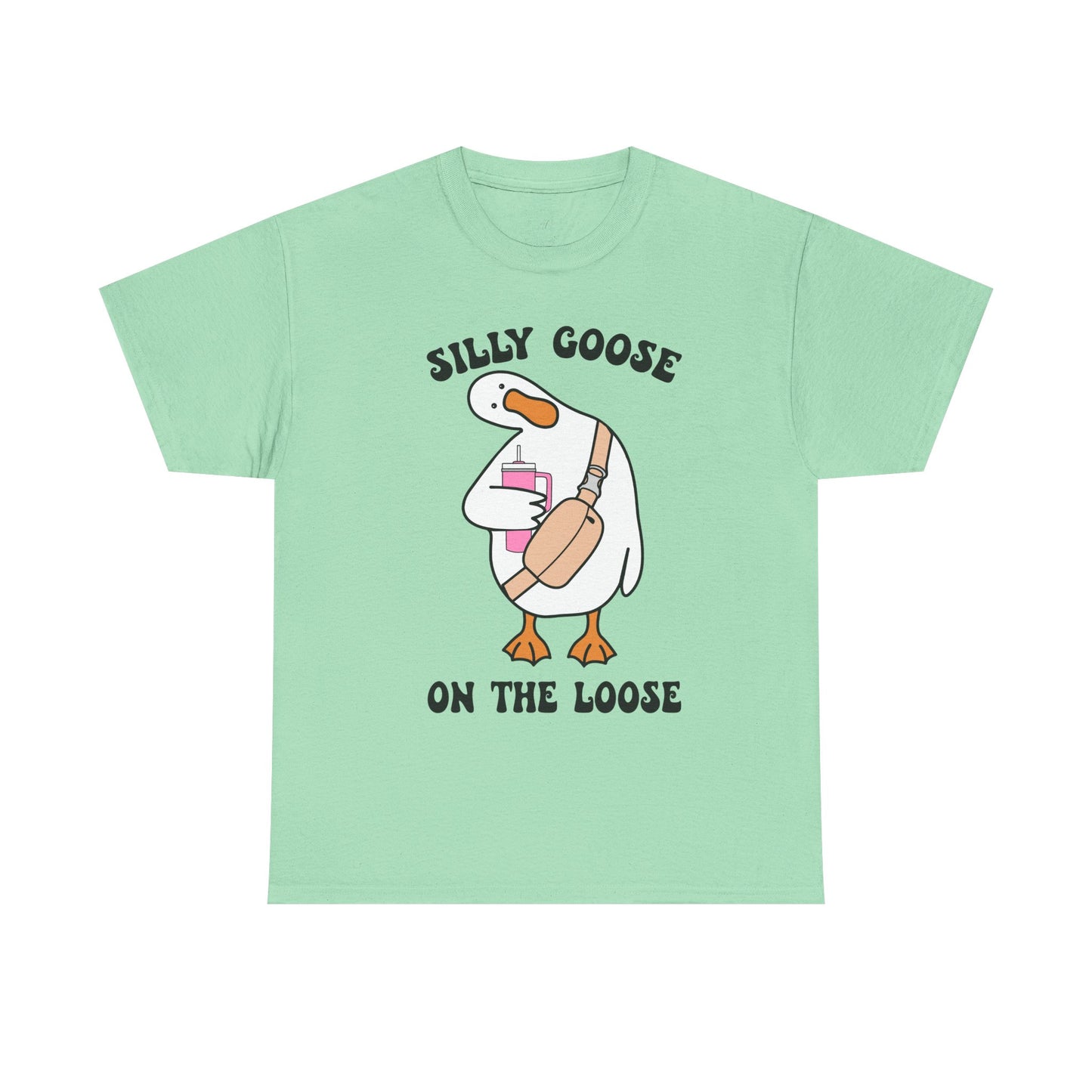 Silly goose on the loose tumbler tee - Unisex