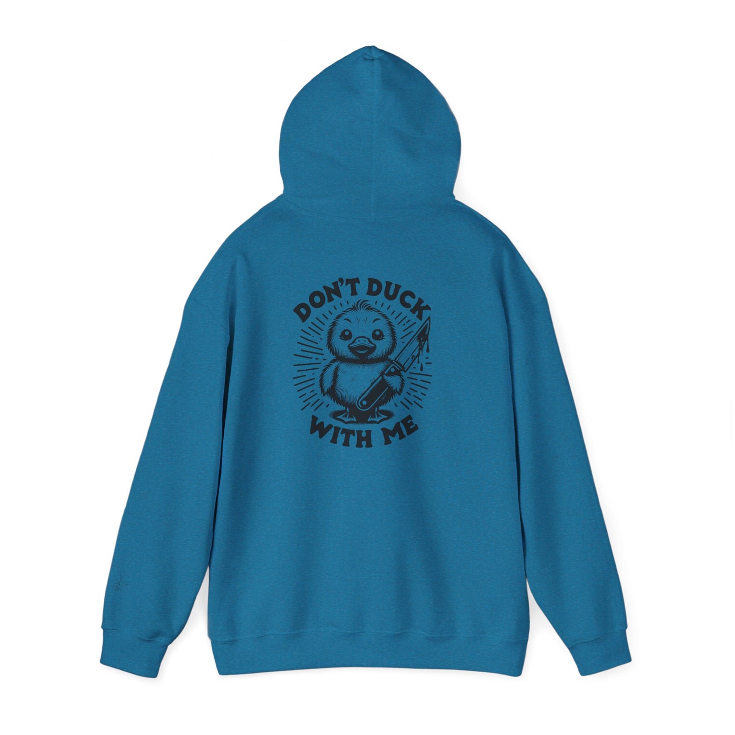 Don't Duck With Me unisex hoodie