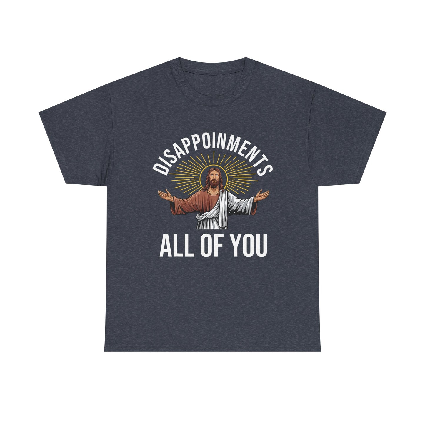 Disappointments Jesus Tee