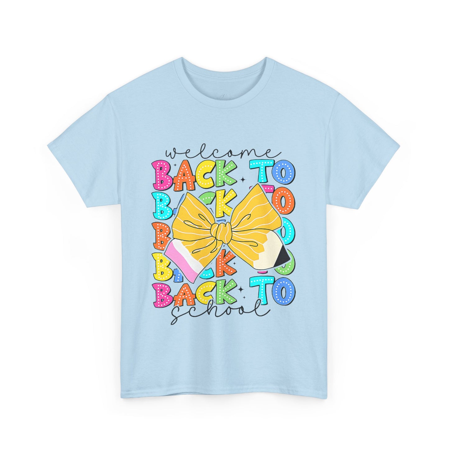 Welcome Back To School Teacher unisex t-shirt