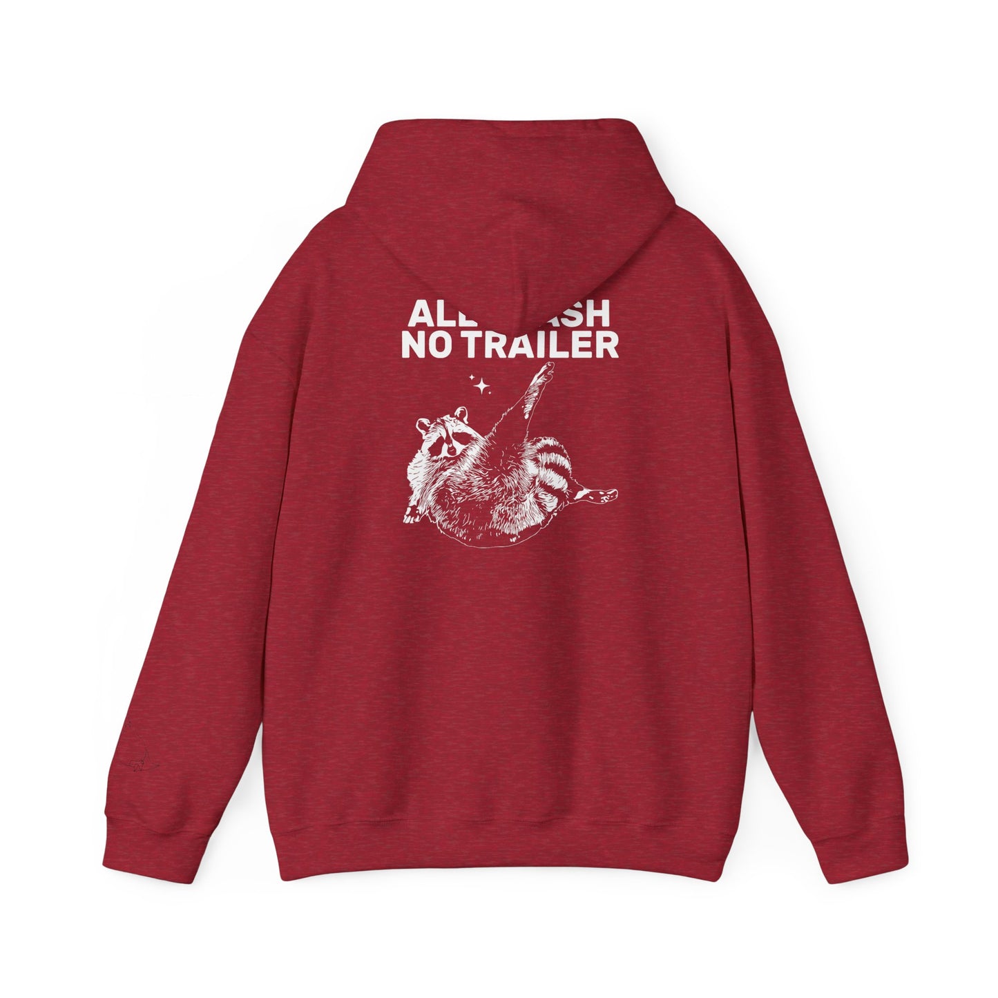All Trash No Trailer unisex hoodie