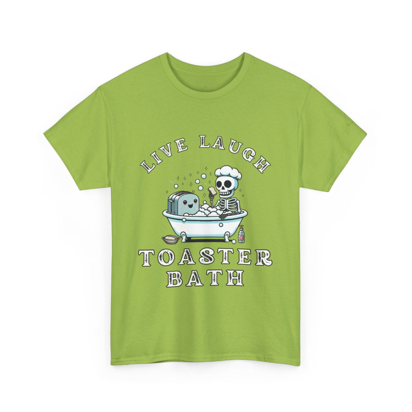 Live Laugh Toaster Bath unisex tee