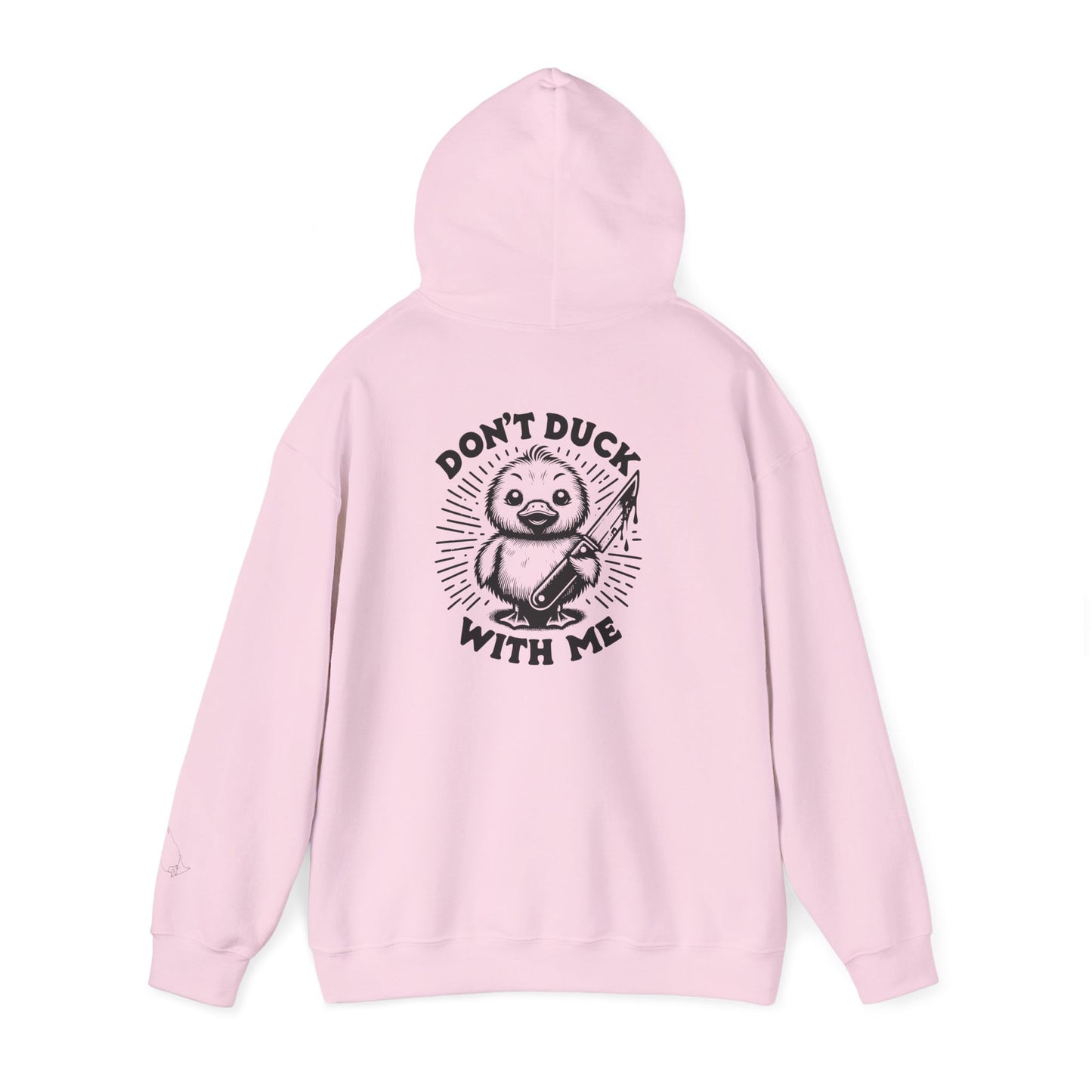 Don't Duck With Me unisex hoodie