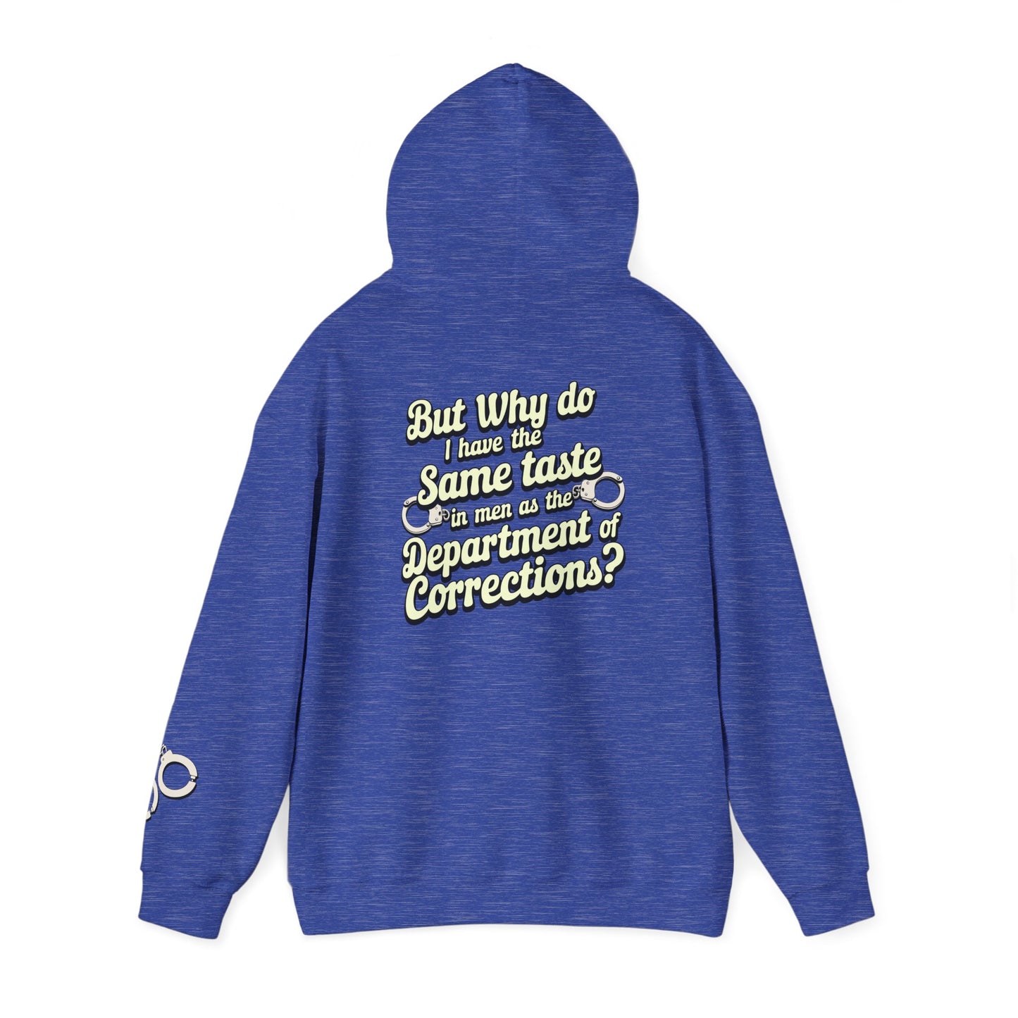 Taste In Men Hoodie