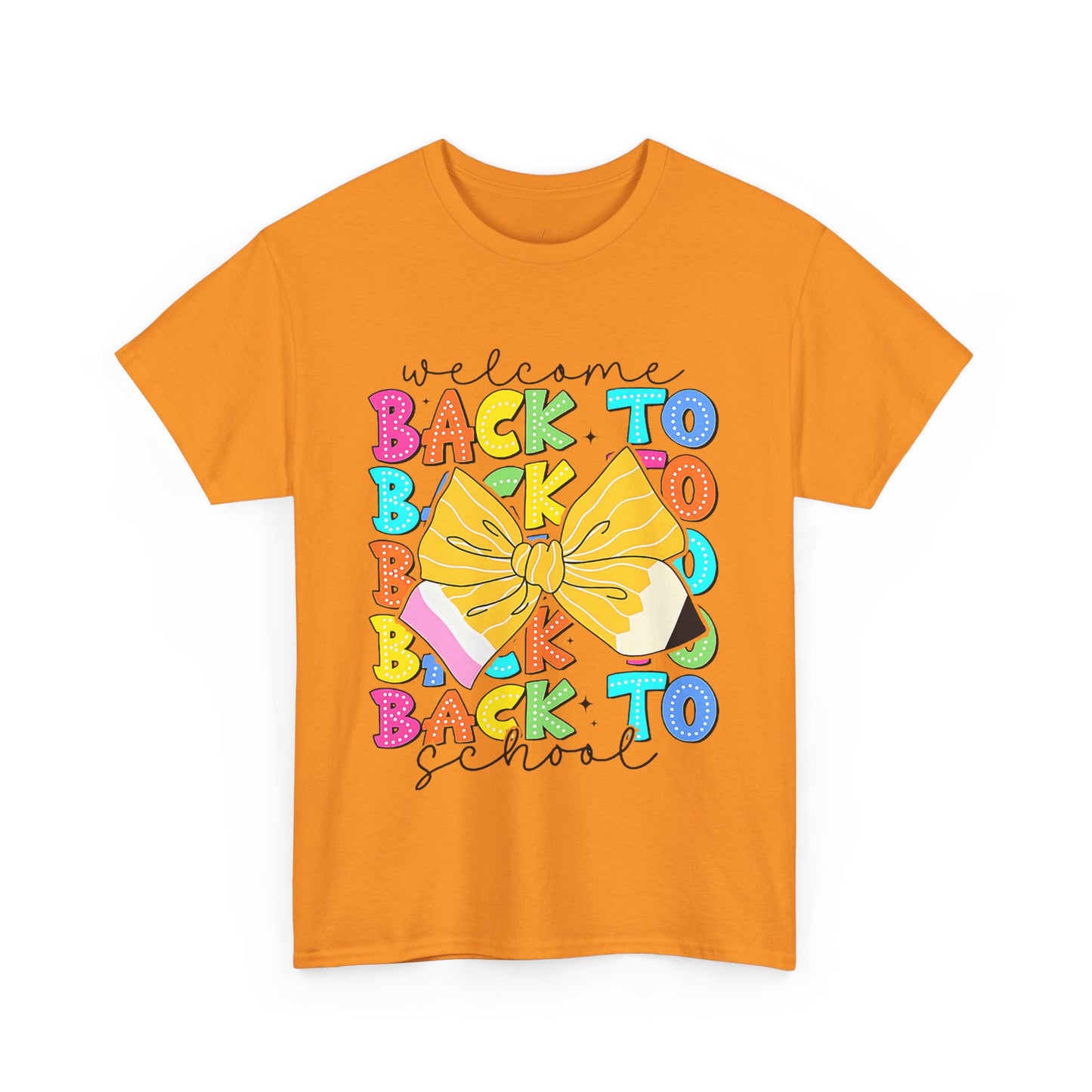 Welcome Back To School Teacher unisex t-shirt