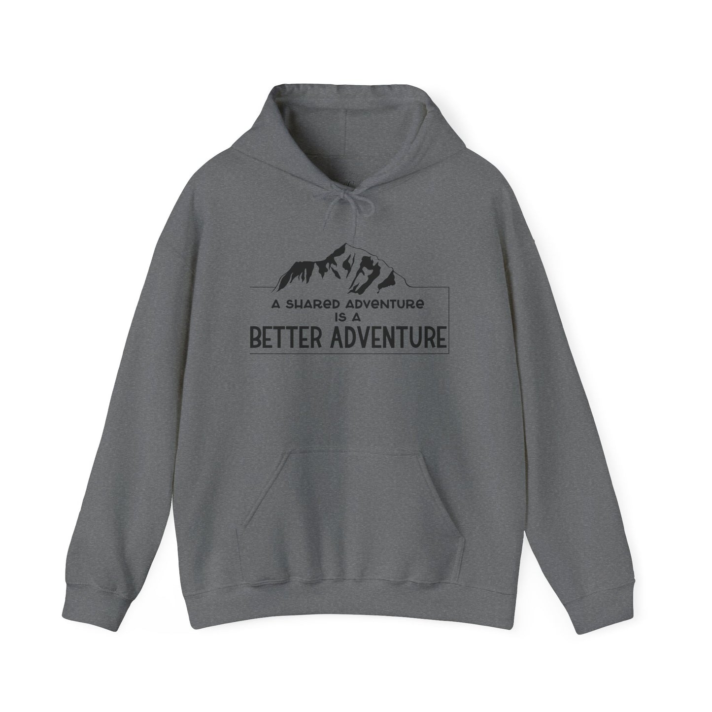 A Shared Adventure Hoodie