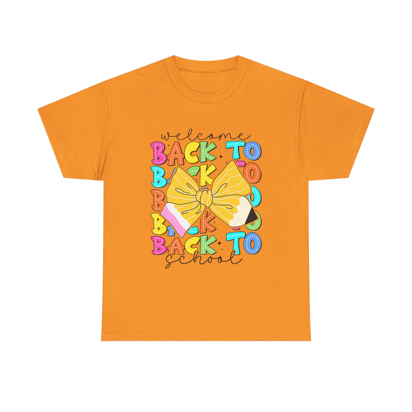 Welcome Back To School Teacher unisex t-shirt