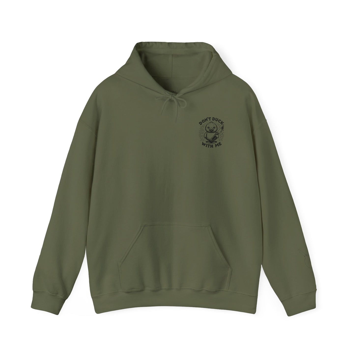 Don't Duck With Me unisex hoodie