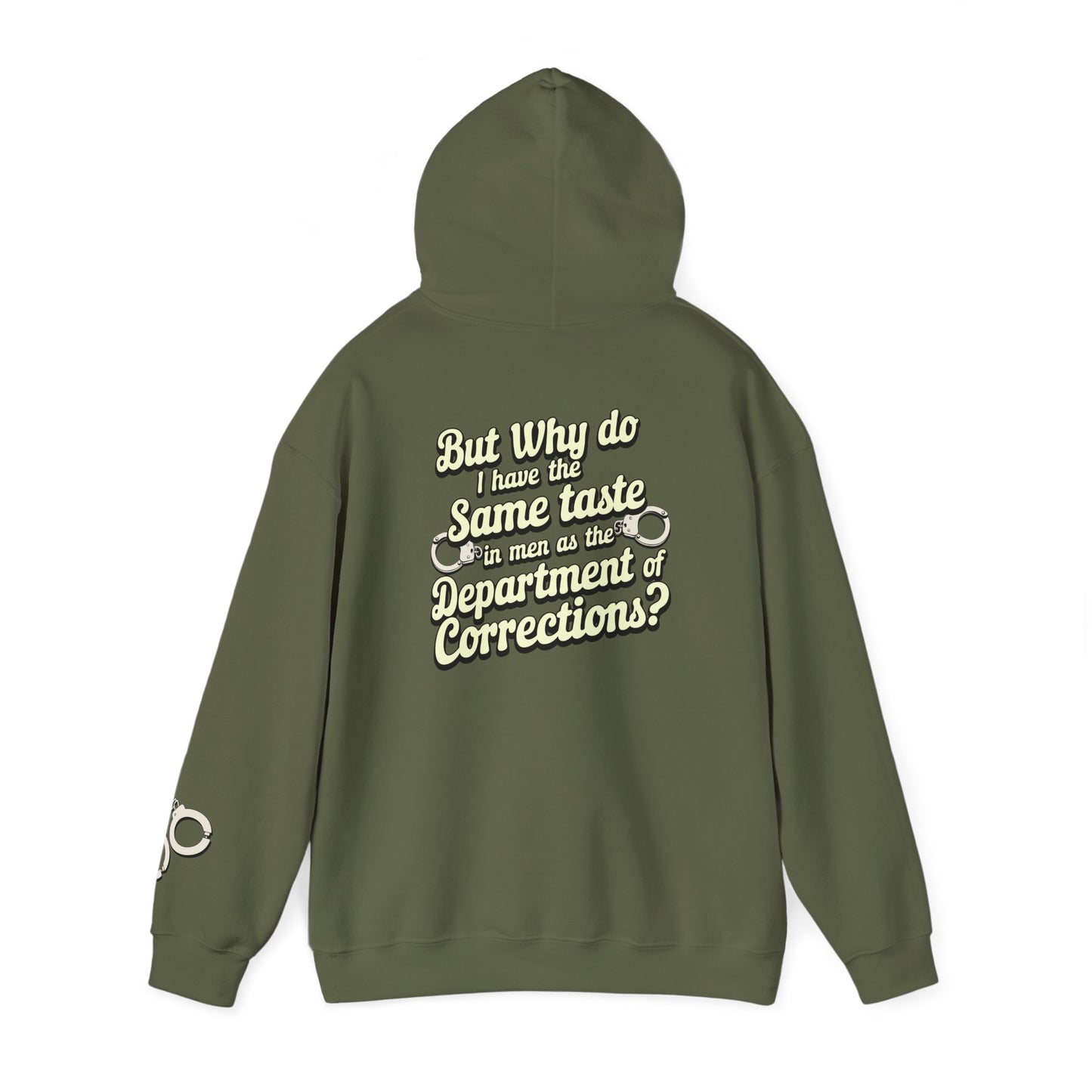 Taste In Men Hoodie
