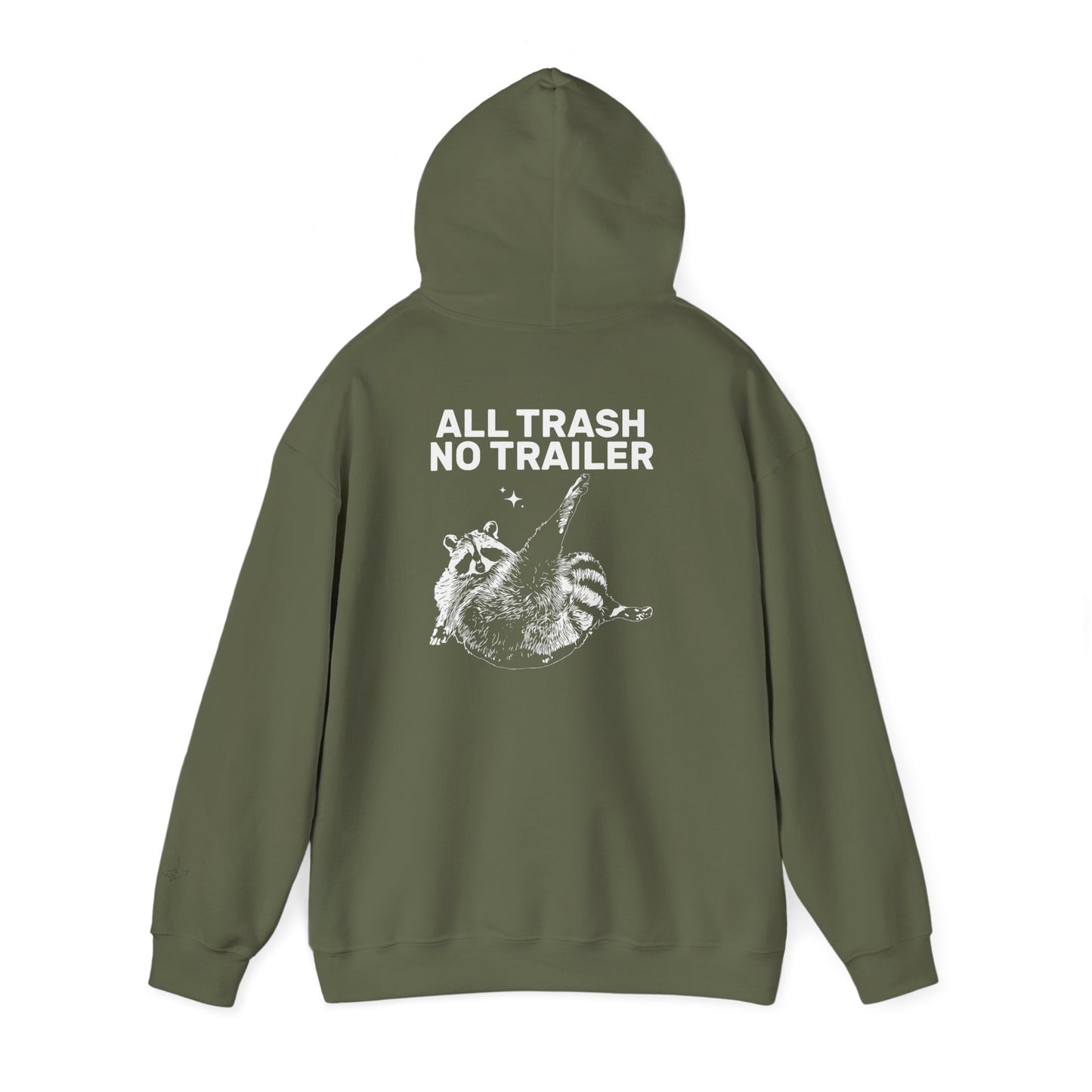 All Trash No Trailer unisex hoodie
