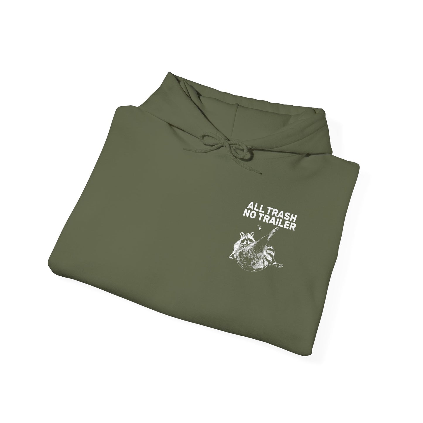 All Trash No Trailer unisex hoodie