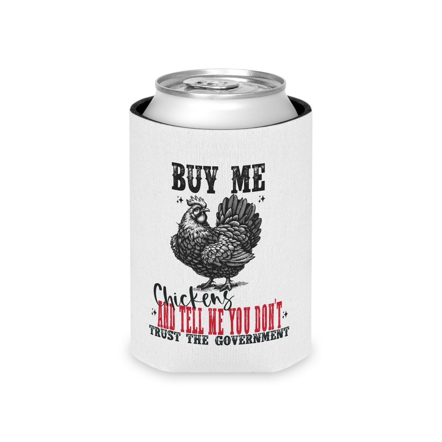 Buy Me Chickens can cooler