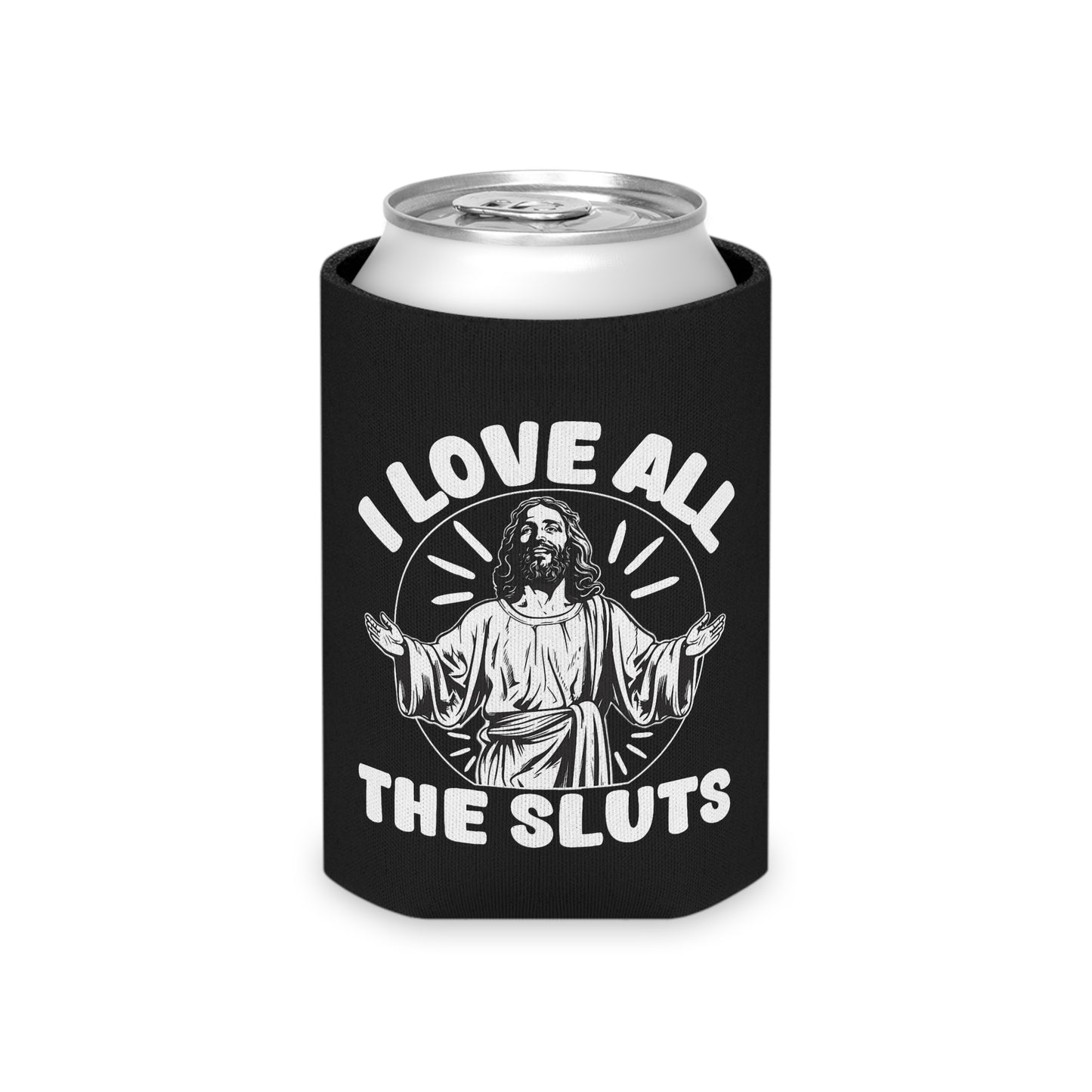 All The Sluts can coozie