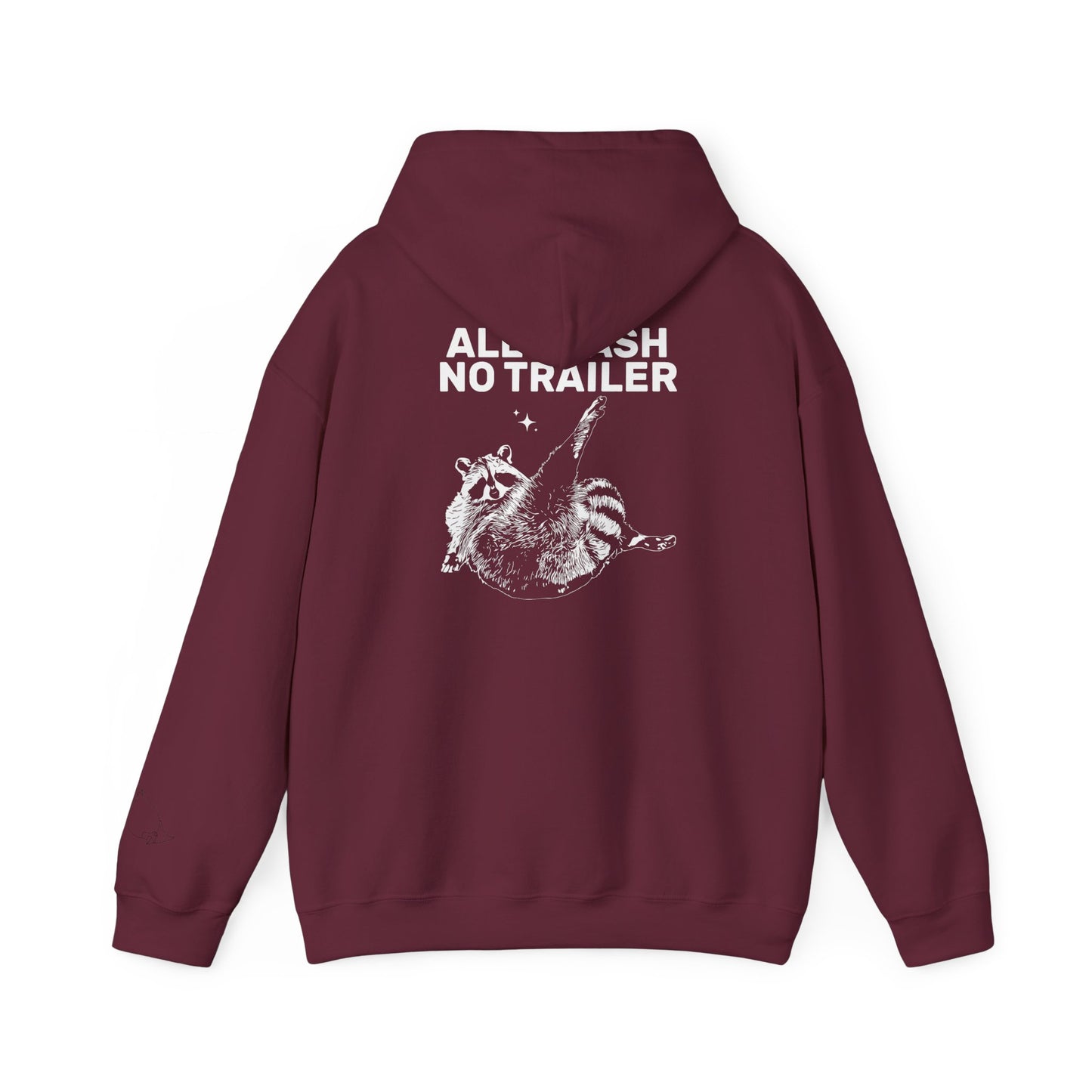 All Trash No Trailer unisex hoodie
