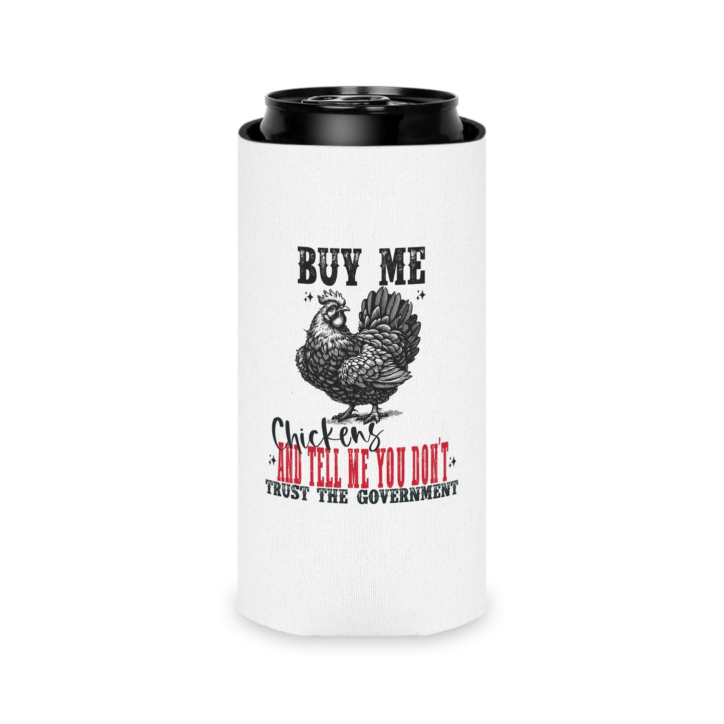 Buy Me Chickens can cooler