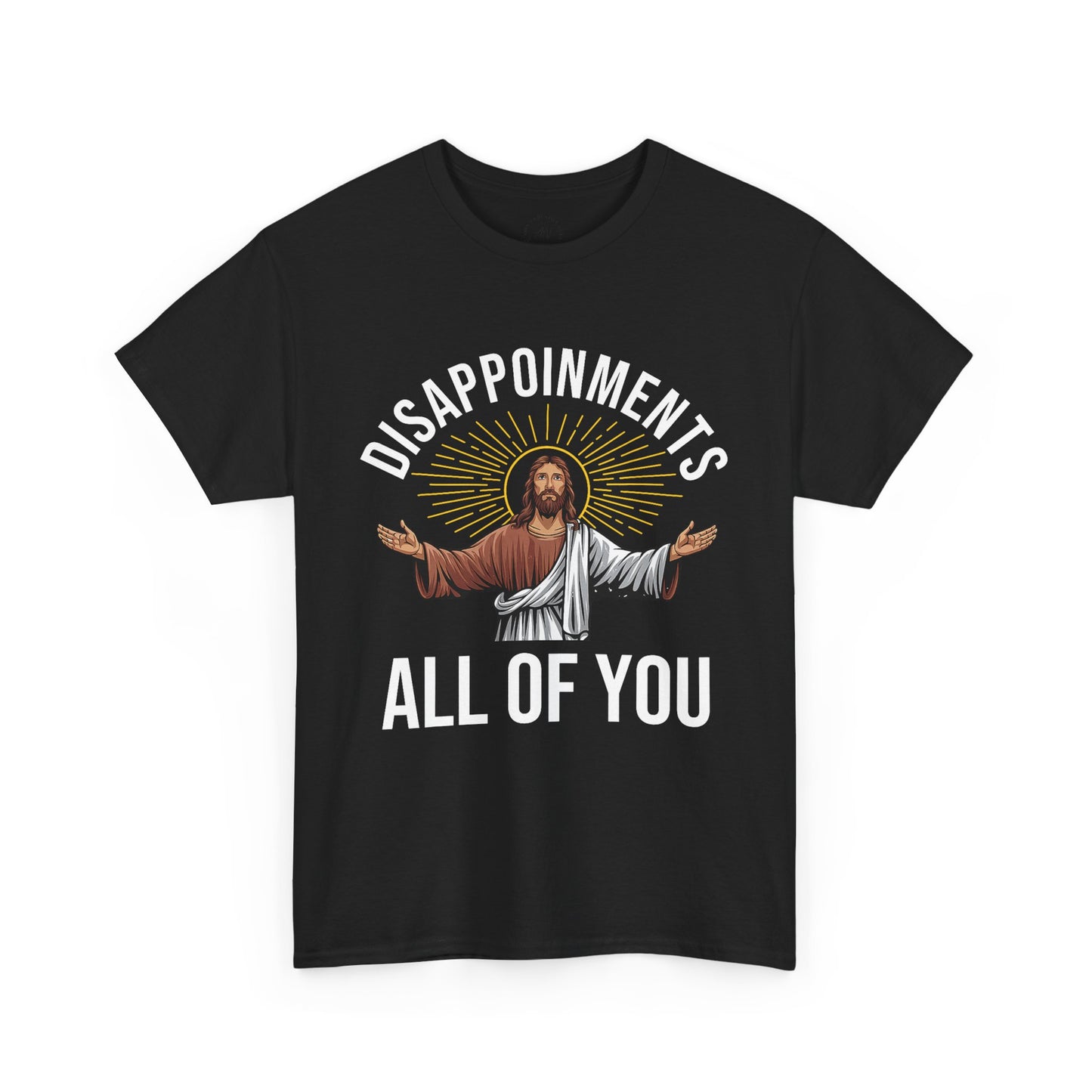 Disappointments Jesus Tee