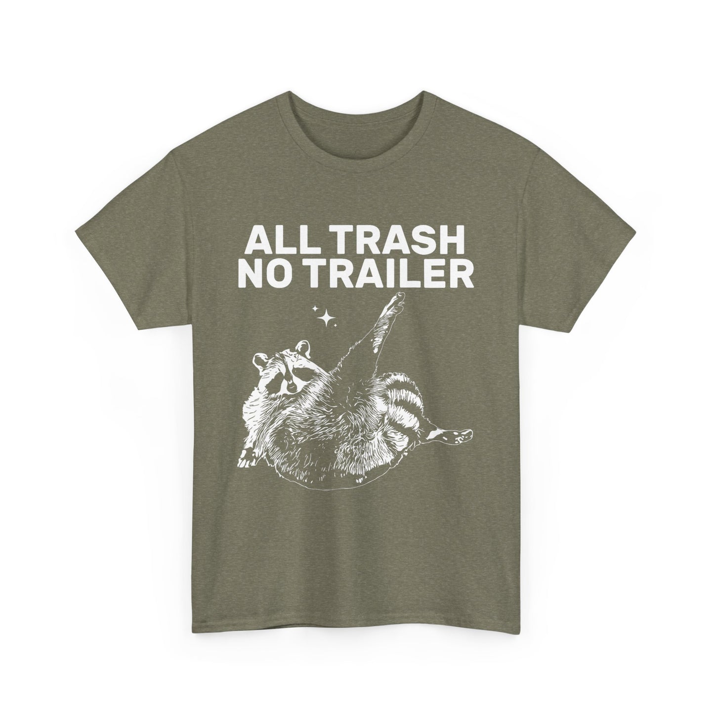 All Trash No Trailer Tee
