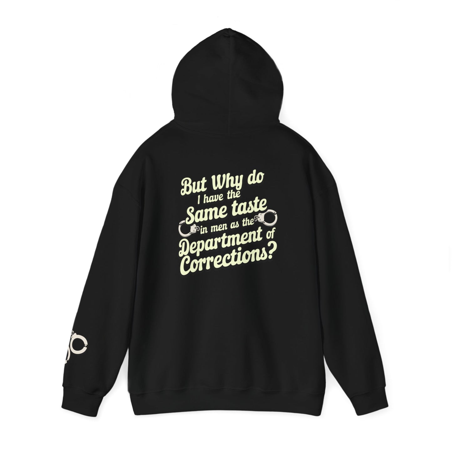 Taste In Men Hoodie