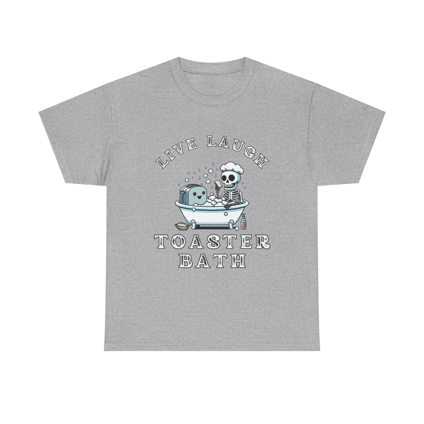 Live Laugh Toaster Bath unisex tee