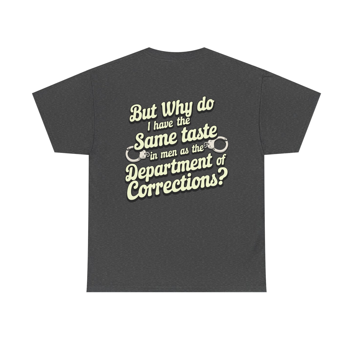 Department Of Corrections funny tee - Unisex