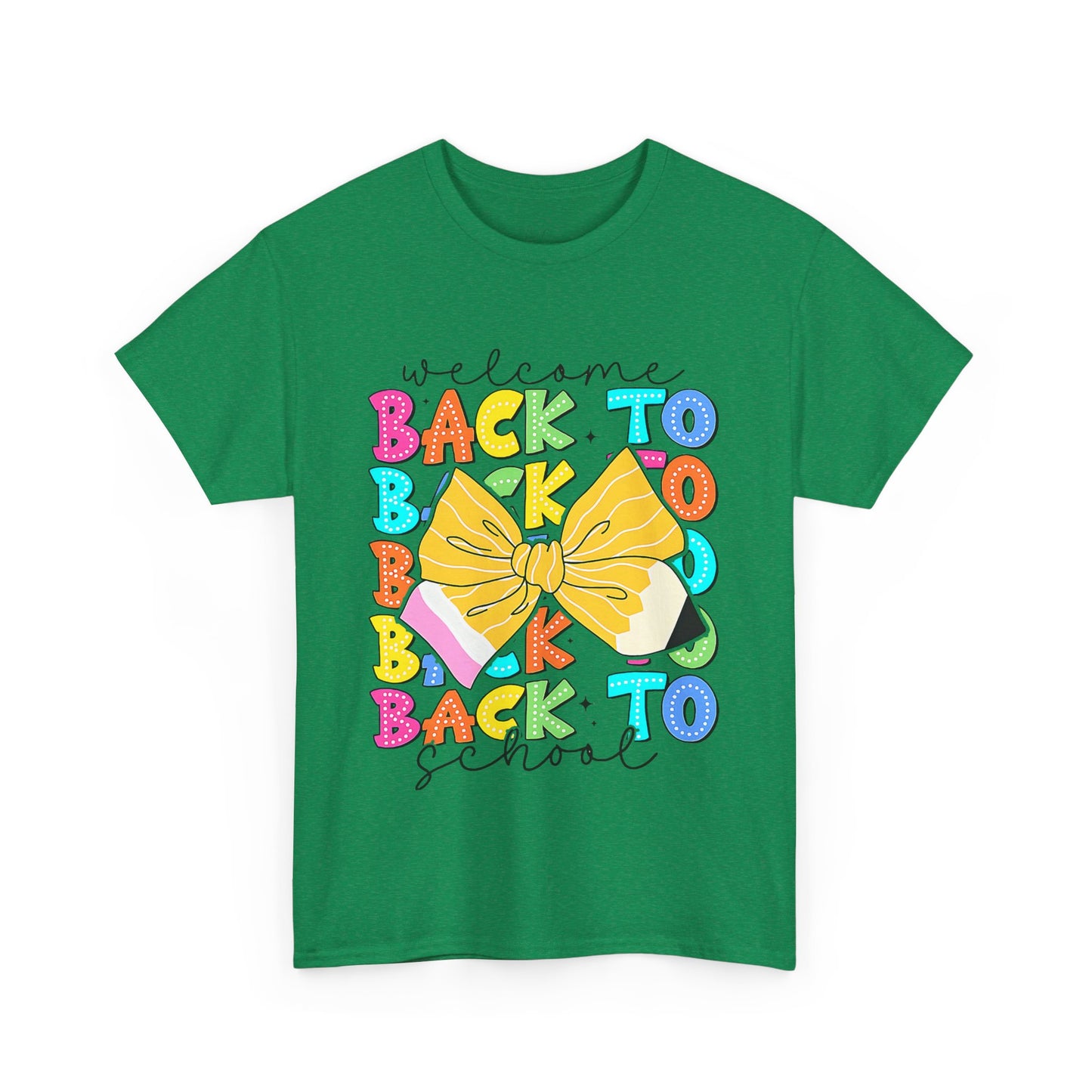 Welcome Back To School Teacher unisex t-shirt