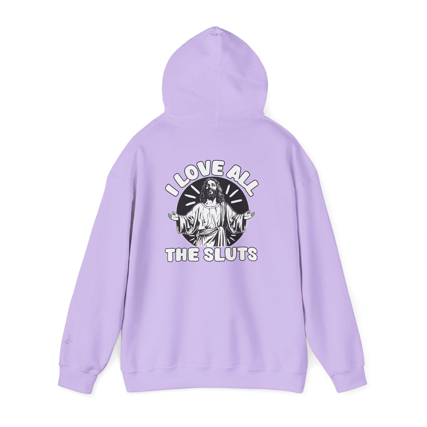 I Love All The Sluts unisex hoodie