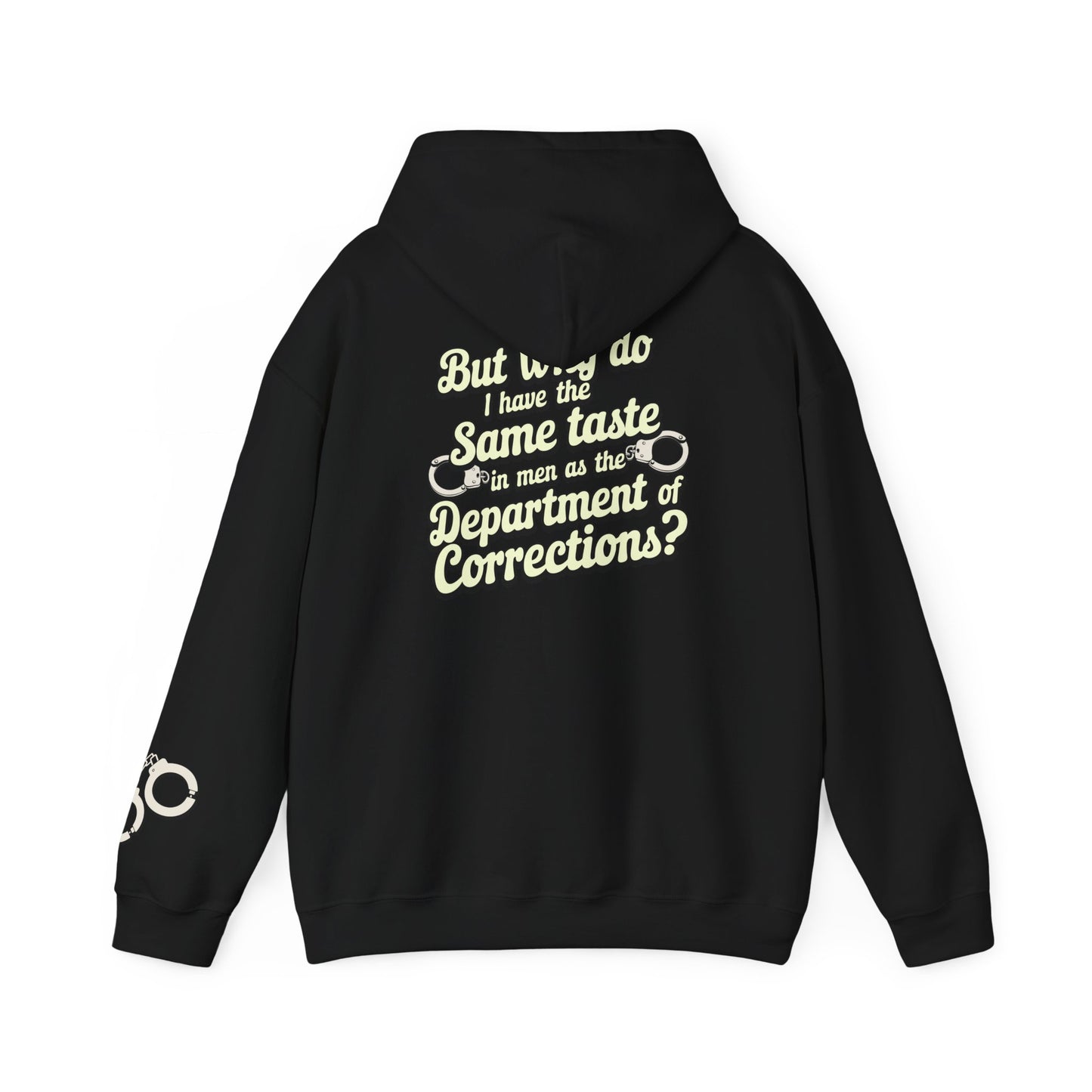 Taste In Men Hoodie