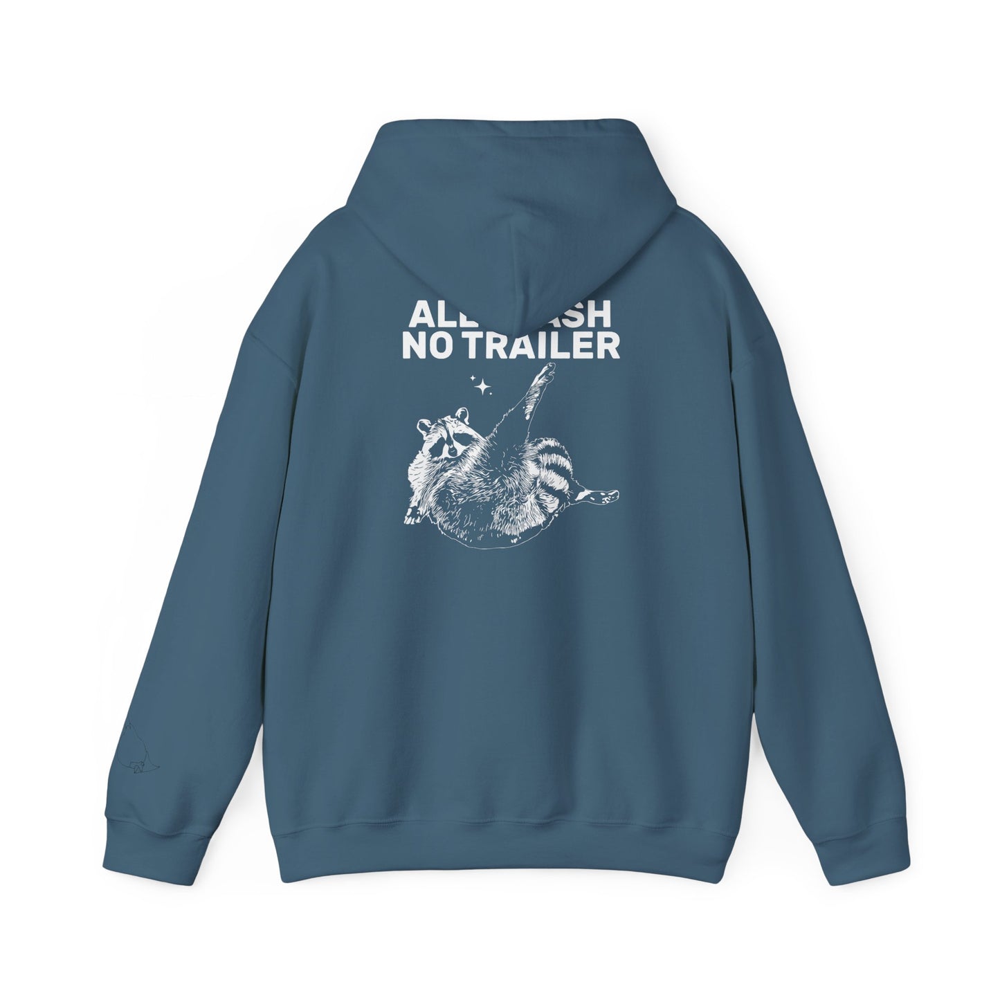All Trash No Trailer unisex hoodie