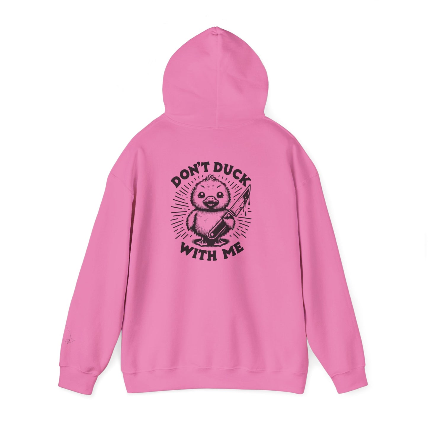 Don't Duck With Me unisex hoodie