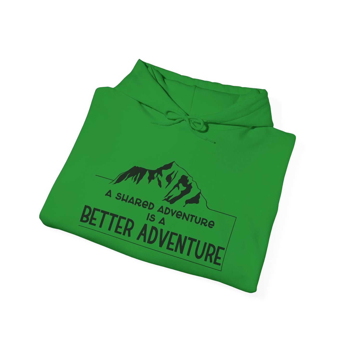 A Shared Adventure Hoodie