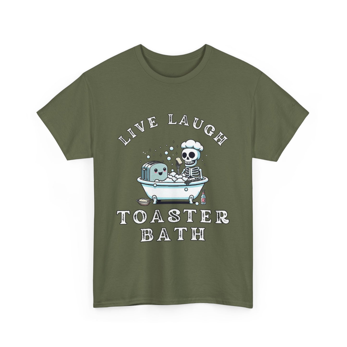 Live Laugh Toaster Bath unisex tee
